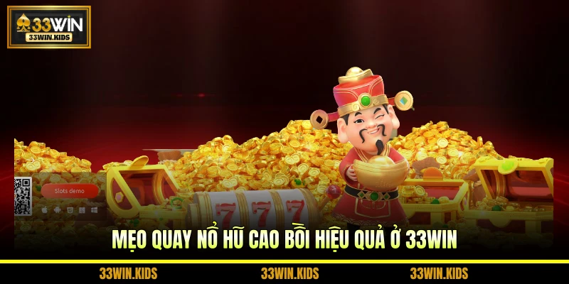 Mẹo quay nổ hũ cao bồi hiệu quả ở 33WIN